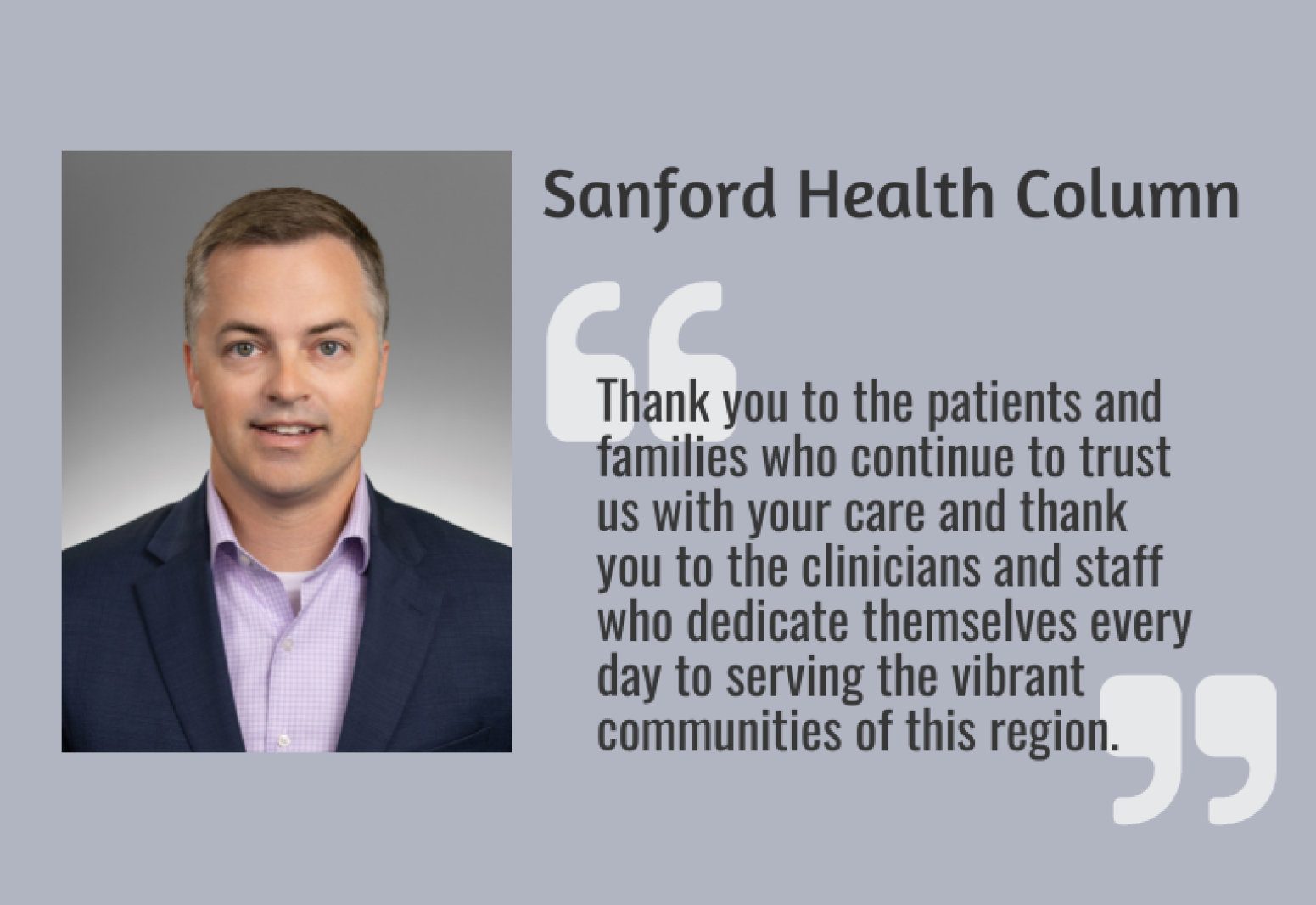 Sanford Health Column: Serving the community that raised me