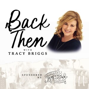 BackThen-TracyBriggs-Jamestown-LIBSYN.jpg
