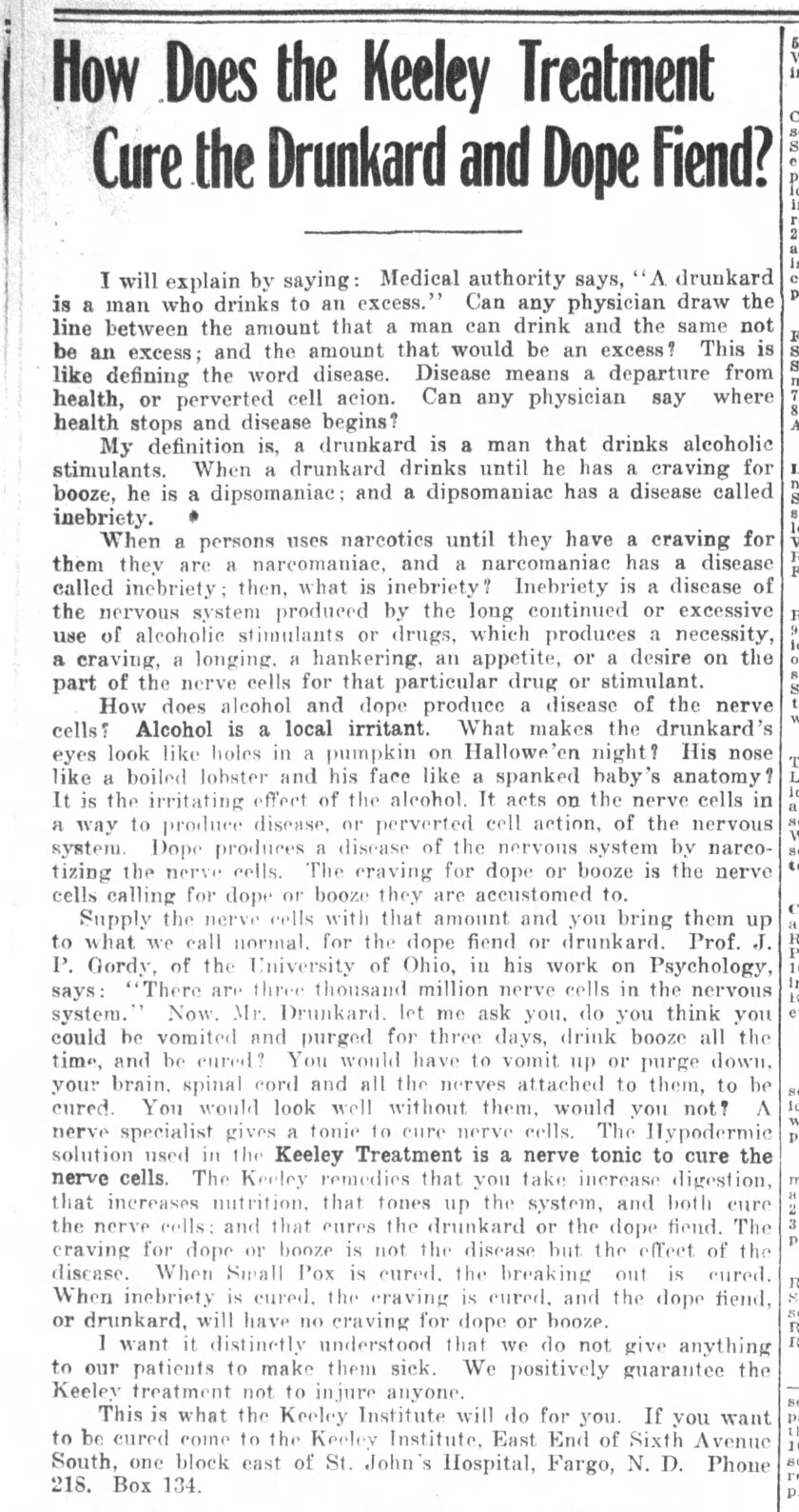 An article published in the a 1914 edition of the Fargo Forum highlights the Keeley Institute, which opened in Fargo in 1894.