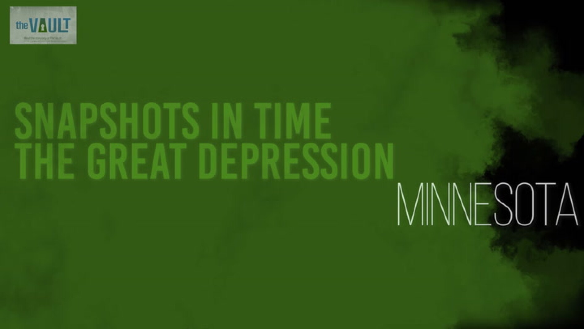 Snapshot in Time Minnesota during the Great Depression