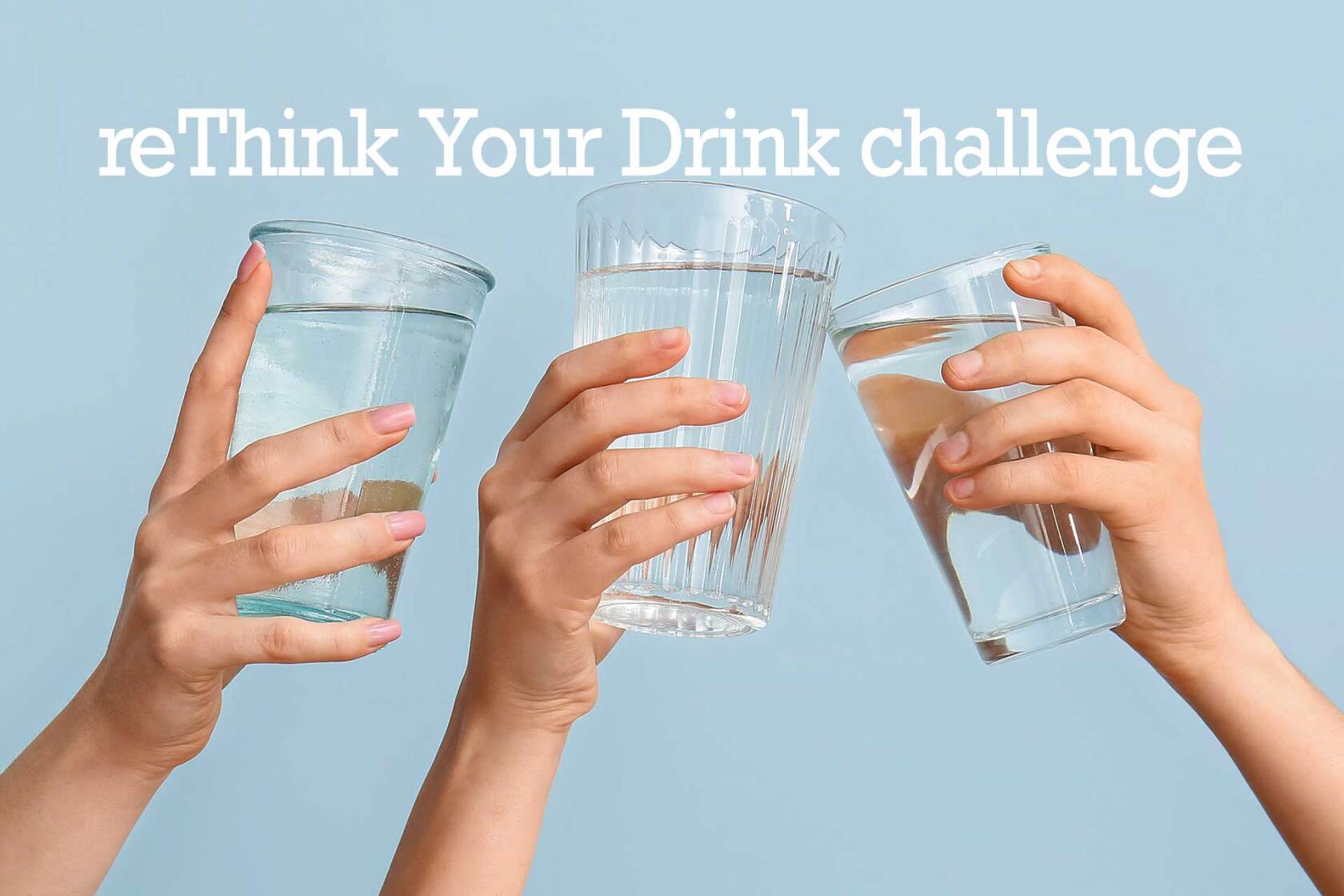 Midweek Motivator: reThink Your Drink Workplace Challenge starts Feb. 5 ...