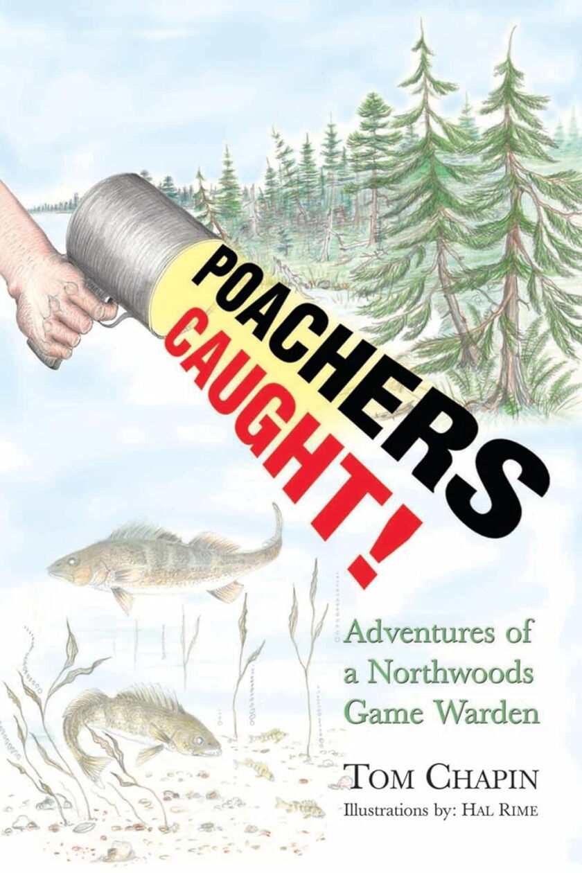 Poaching Rights Book 'Poachers Caught!' books still selling 20 years later - Duluth News ...