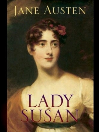 "Lady Susan" by Jane Austen