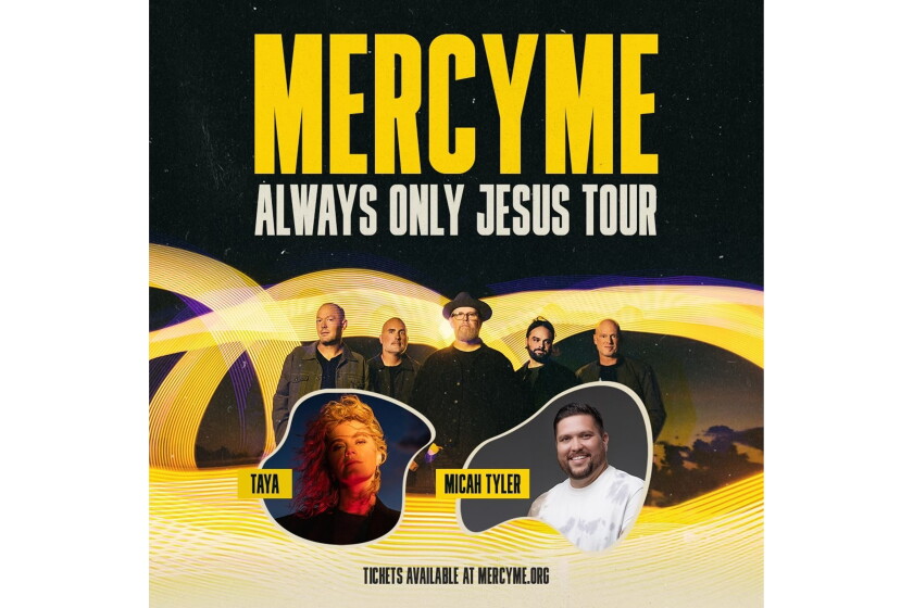 Mercy Entouro MercyMe to bring 'Always Only Jesus Tour' to Bemidji April 2 - The ...