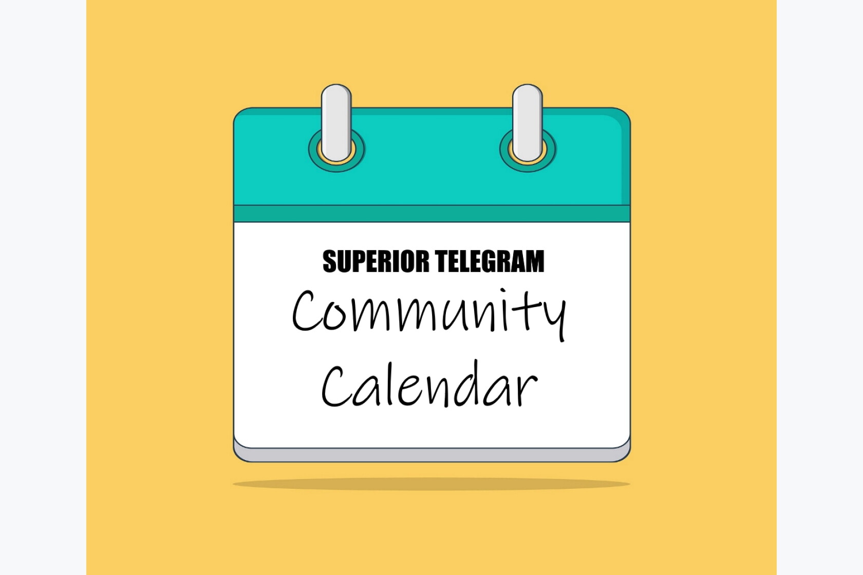 Community Based Structure Community Calendar: July 4-17 - Superior Telegram | News, weather ...