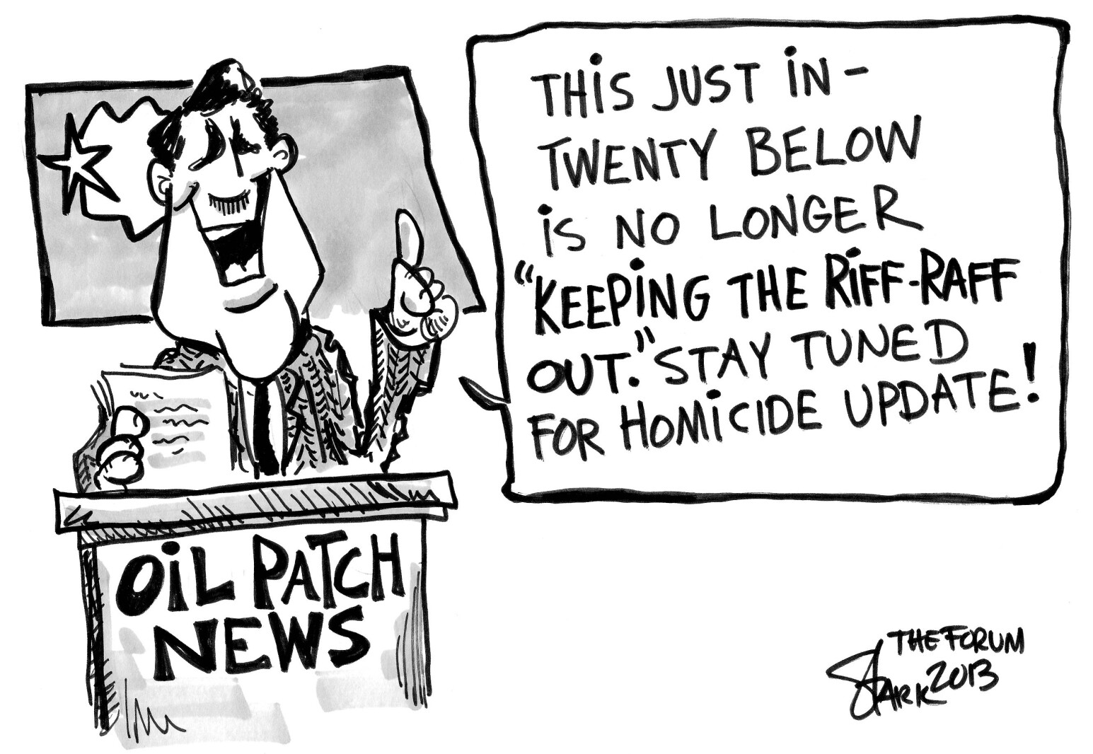 Carton Riff Raff Steve Stark cartoon: Not keeping the riff-raff out - InForum | Fargo ...