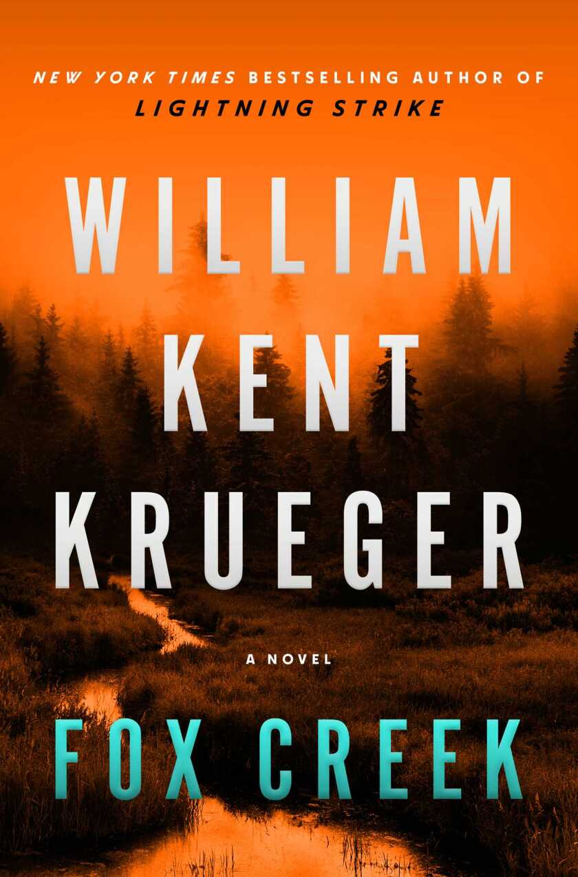 Book cover: "Fox Creek" by William Kent Krueger, with text overlaid on orange-tinged image of wooded wetlands.