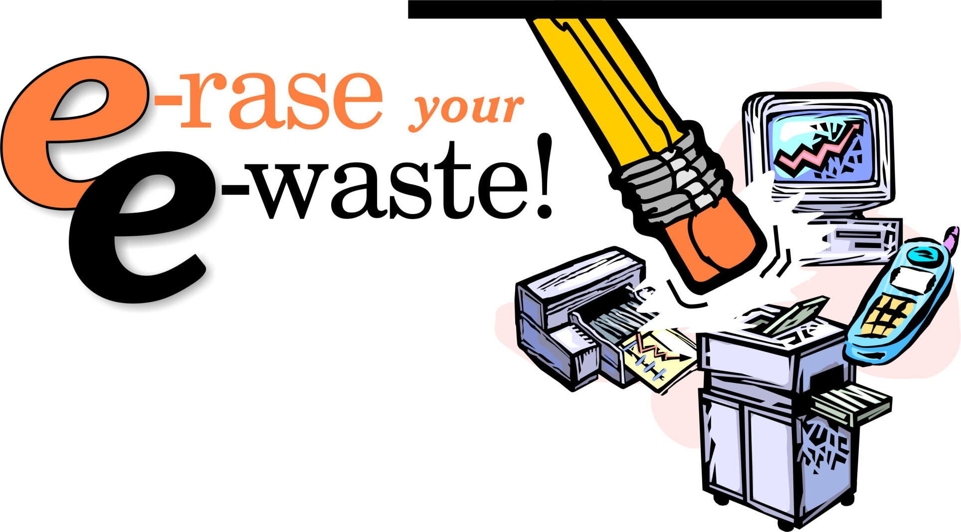 E-rase Your E-waste set for Sept. 11-12