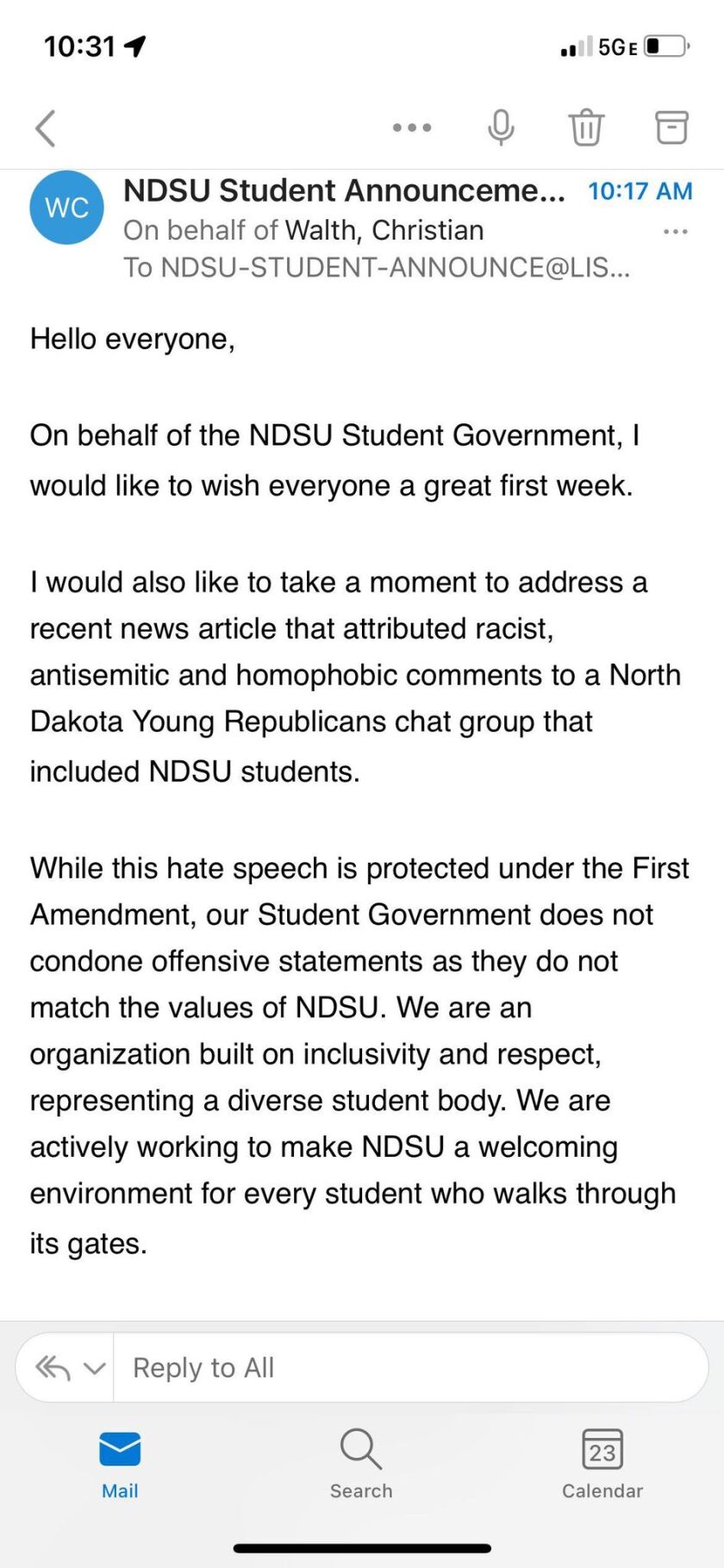 An email sent out on behalf of the NDSU Student Government which condemns recent racist and homophobic slurs posted by members of the North Dakota Young Republicans, among them Ben Schirrick, the current president of the NDSU College Republicans.