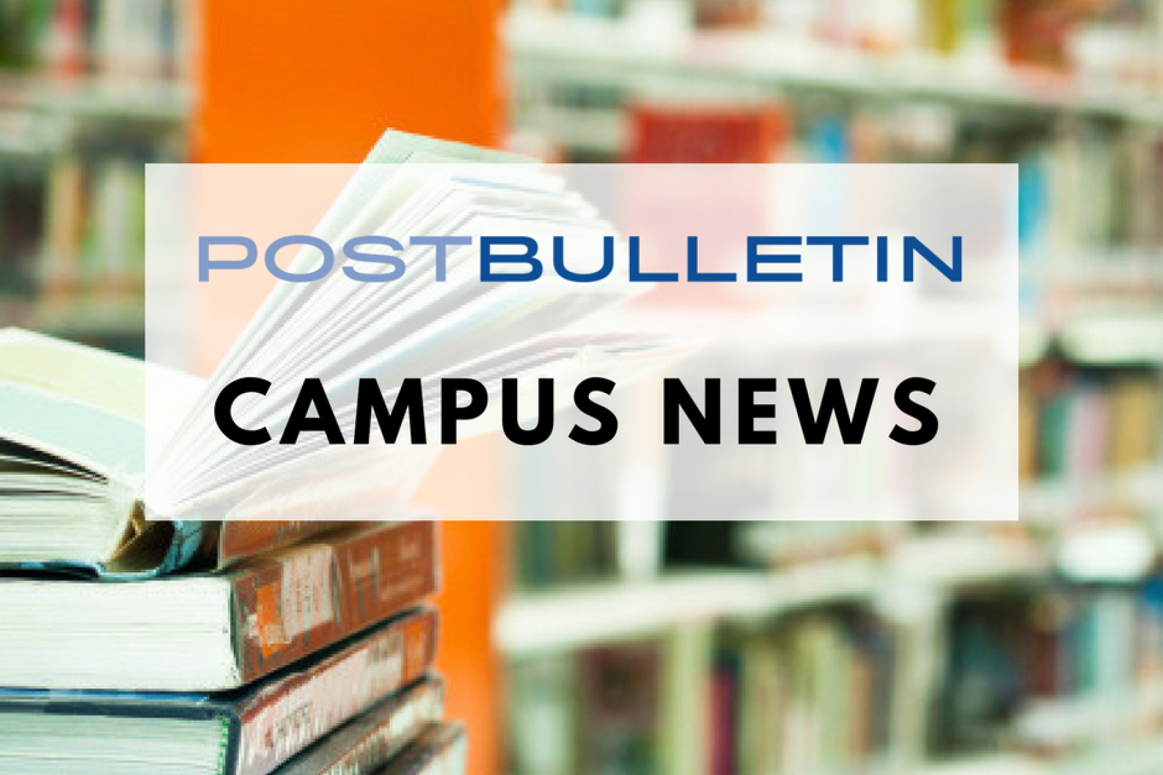 Campus News: Spring 2026 President's and Dean's Lists - Post Bulletin ...
