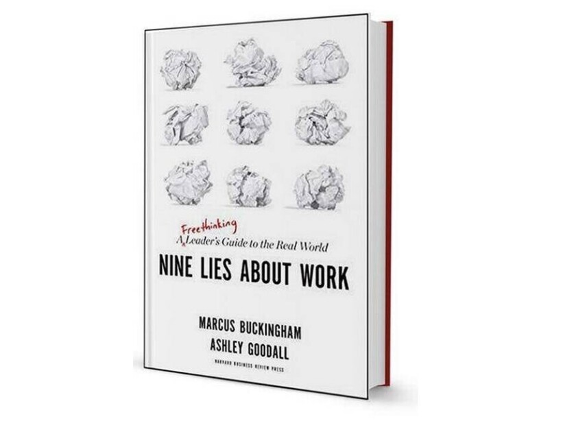 'Nine Lies About Work' Book challenges everything from goalsetting to