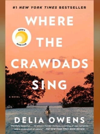 "Where the Crawdads Sing" by Delia Owens
